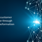 How brands can improve customer experience through digital transformation