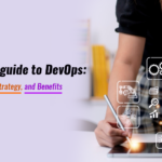 A detailed guide to DevOps